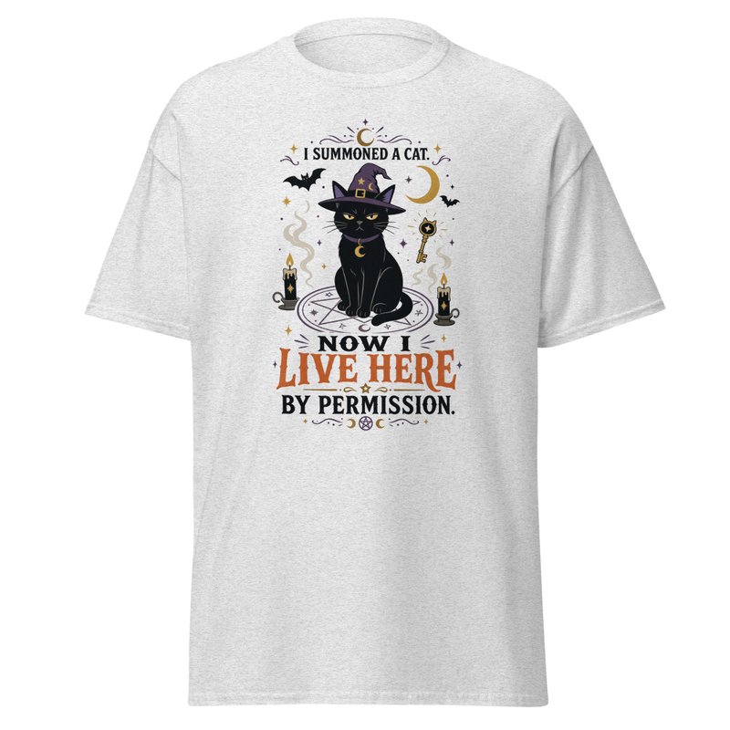 I Summoned a Cat. Now I Live Here by Permission. Tee in Ash
