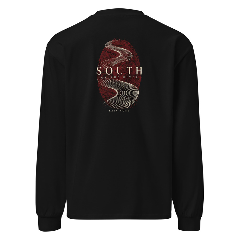 SOUTH OF THE RIVER Heavyweight Long Sleeve
