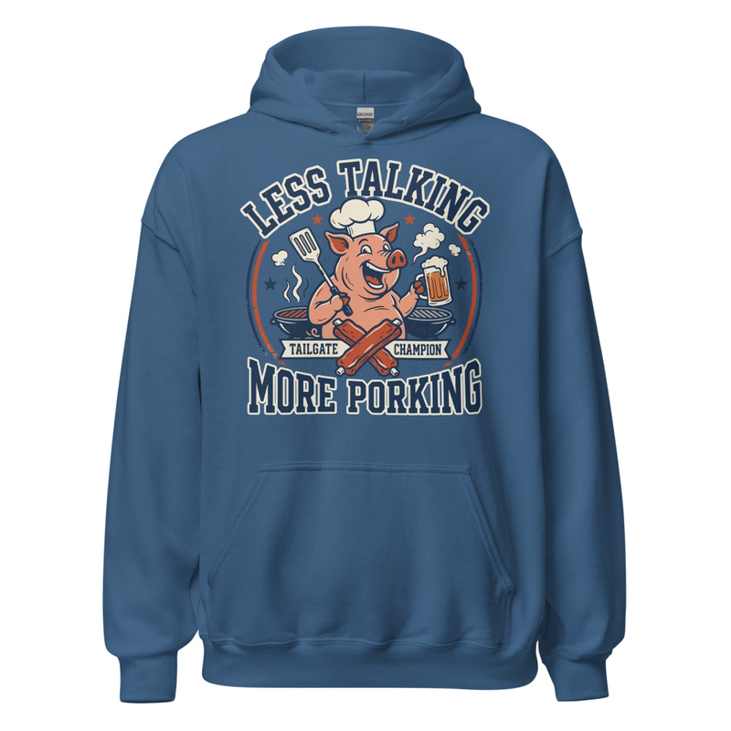 'Less Talking, More Porking' Unisex Hoodie – XL, Indigo Blue