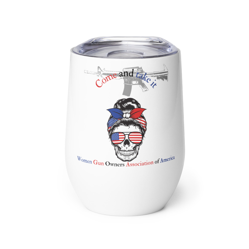 Come & Take It - Wine tumbler