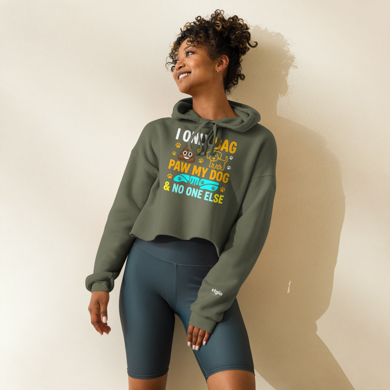 I Only Bag Poop Paw My Dog Hoodie | Funny Dog Owner Cropped Sweatshirt | Pet Lover Gift for Women.