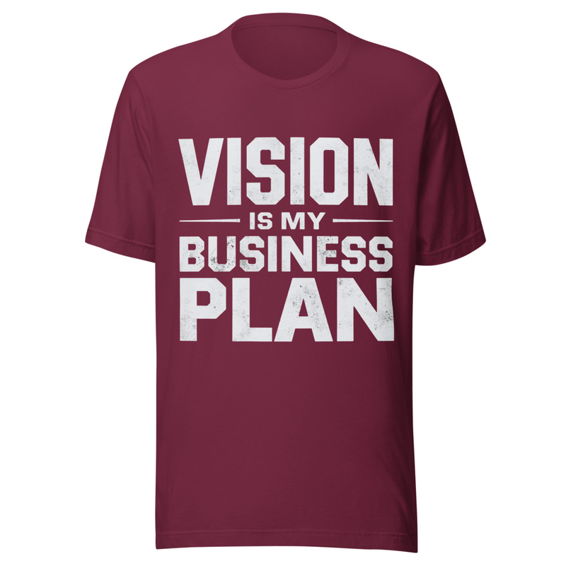 Vision is my Business Plan - Midnight Tone