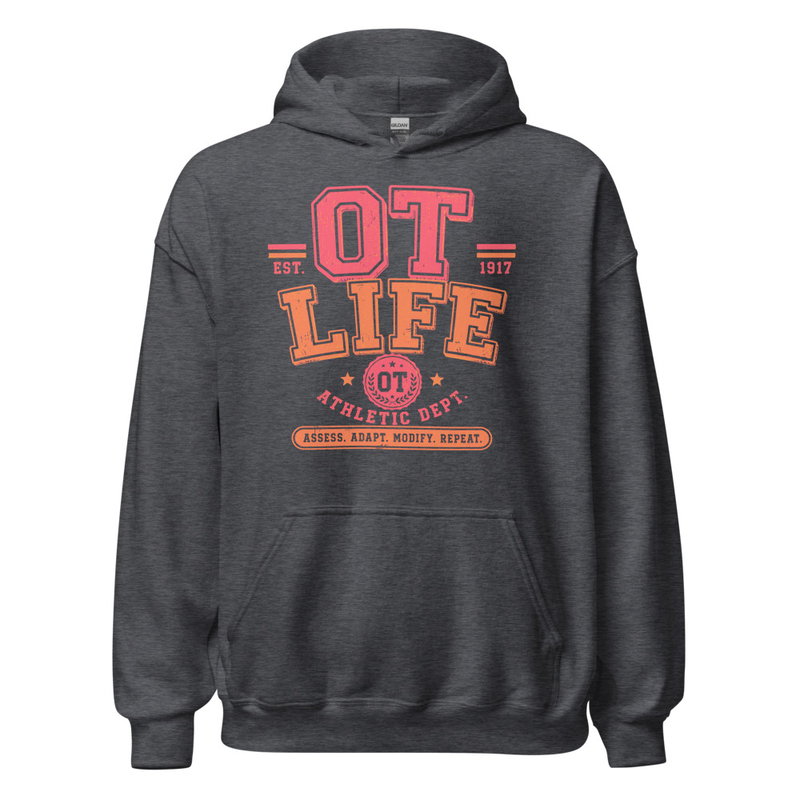 Hoodie: Orange OT Life | Occupational Therapy Unisex Hoodie – S, Dark Heather