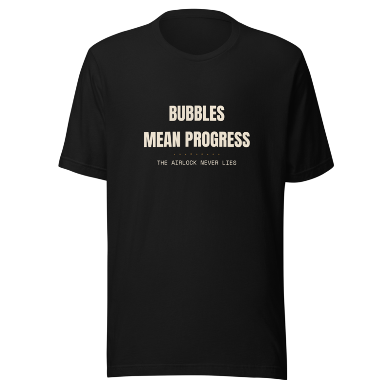 BUBBLES MEAN PROGRESS Tee — Homebrewing merch
