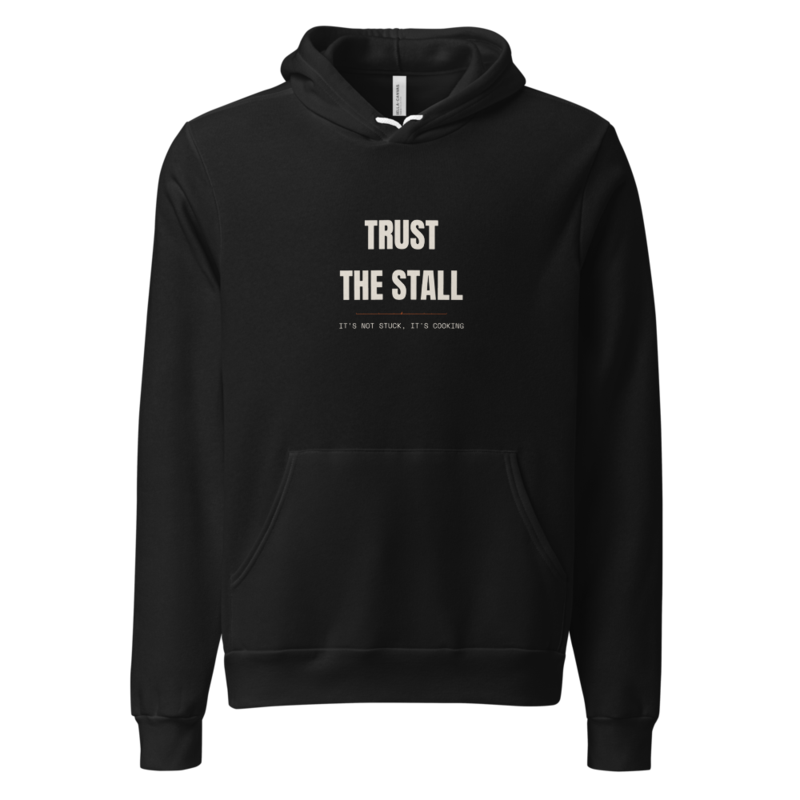 TRUST THE STALL Hoodie mockup