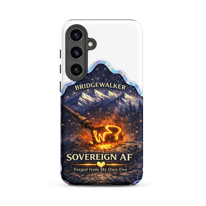 "Sovereign AF – Forged from My Own Fire" Tough case for Samsung® – Samsung Galaxy S24 Plus, Matte