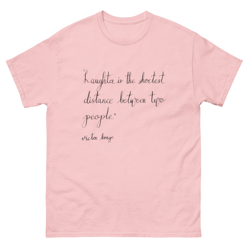 Victor Borge - "Laughter is the shortest distance between two people," – 5XL, Light Pink