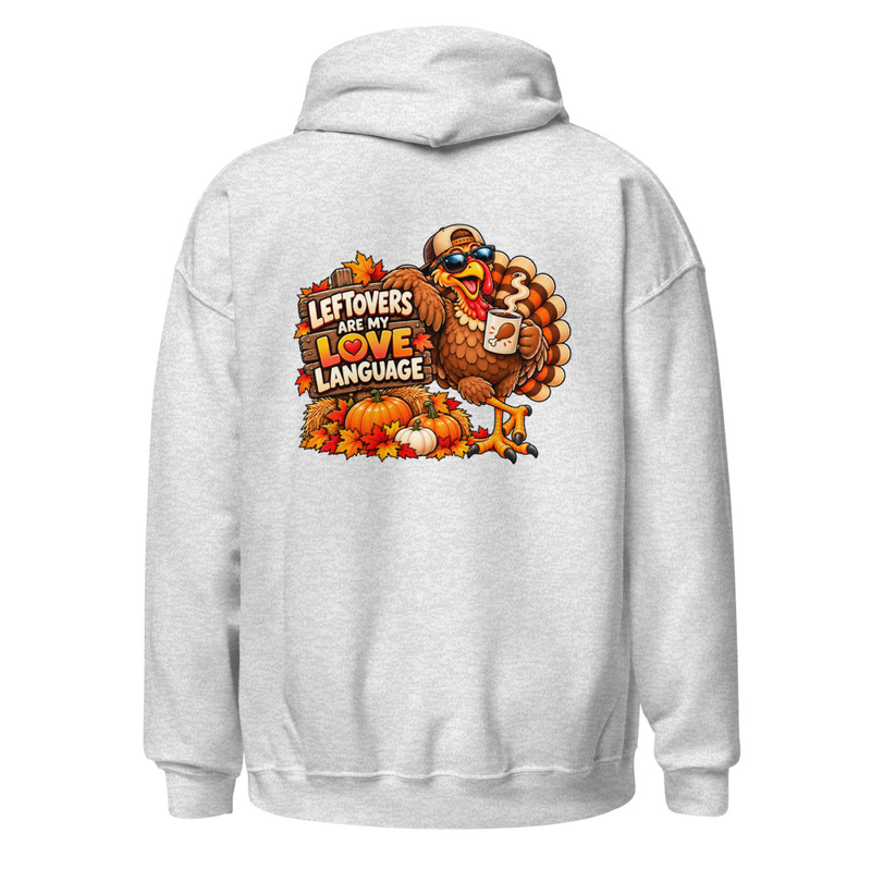 Leftovers are my Love Language Unisex Hoodie – S, Ash
