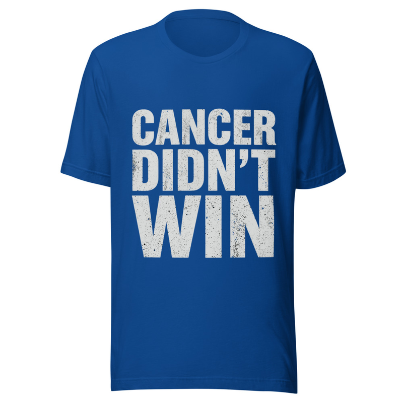 Cancer Didn't Win - Midnight Tone – S, True Royal