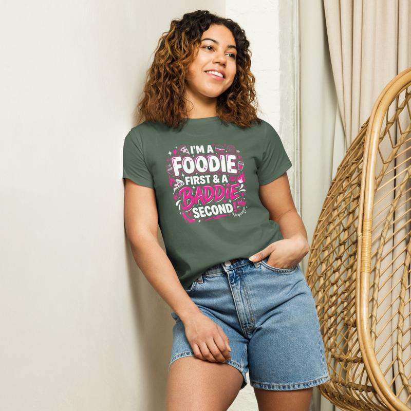 Foodie First Baddie Second Shirt Women | Cute Foodie Tee – Image 9
