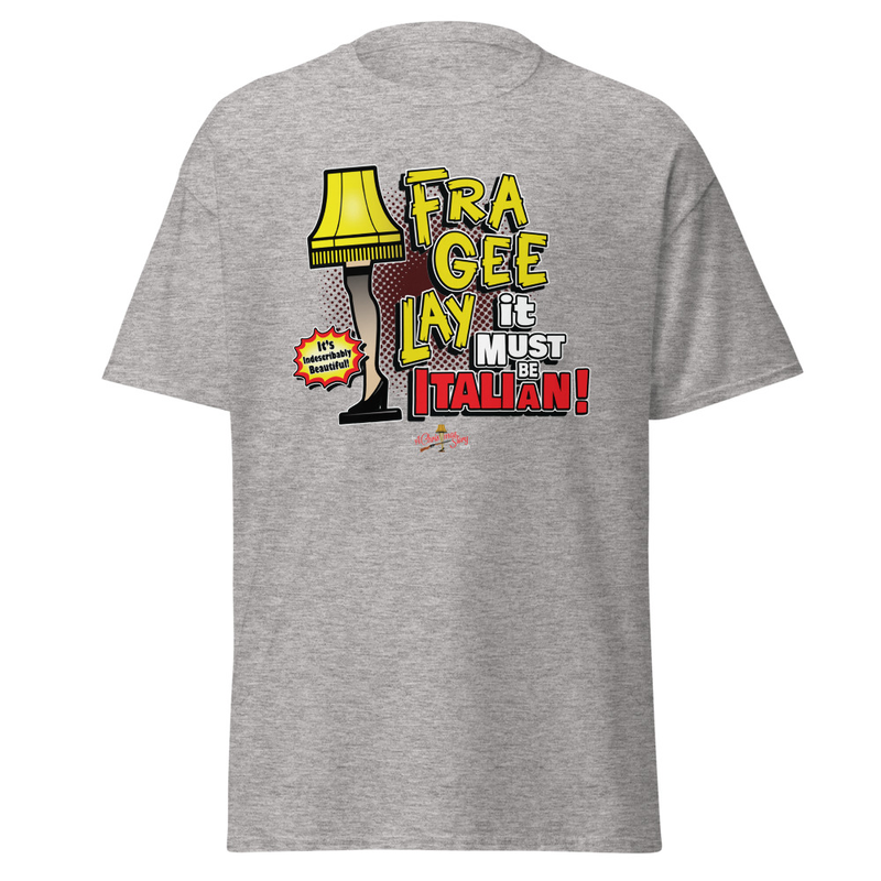 “Fra-Gee-Lay… It Must Be Italian!” Custom A Christmas Story Family Pop Art Tee – XL, Sport Grey