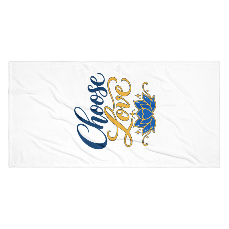 Choose Love Towel