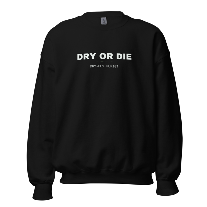 DRY OR DIE Crewneck mockup