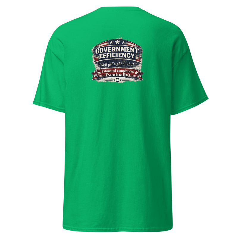 Government Efficiency Unisex classic tee – S, Irish Green