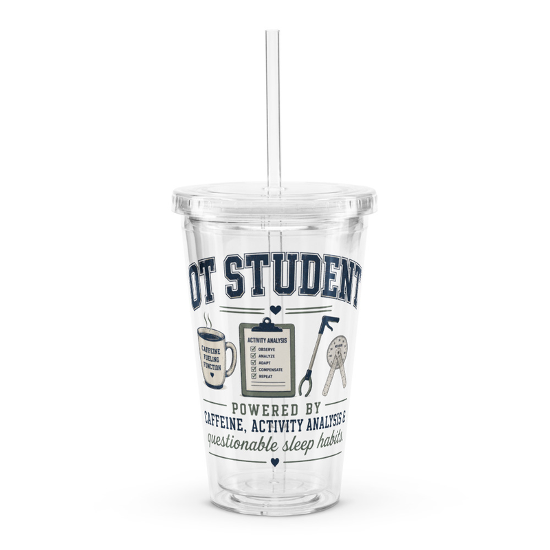 16 oz Iced Coffee Tumbler: OT Student Powered by Caffeine & Activity Analysis | 16 oz Iced Coffee Tumbler