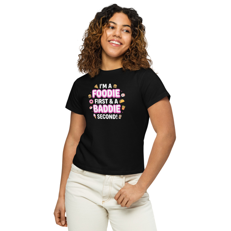 Foodie First Baddie Second Shirt Women | Cute Foodie Tee – Image 11