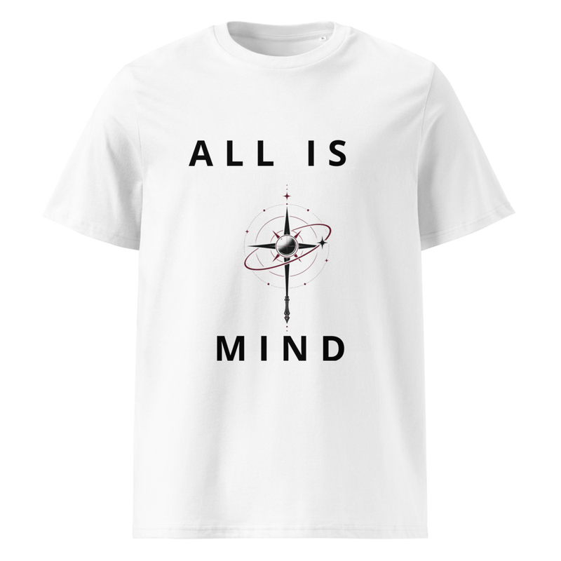 ALL IS MIND/ WHT :Unisex Organic Cotton Creator 2.0 T-Shirt
