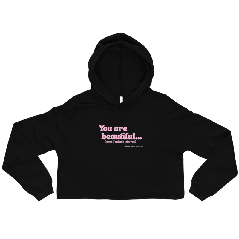 "You Are Beautiful" Lyric Crop Hoodie - Cotton