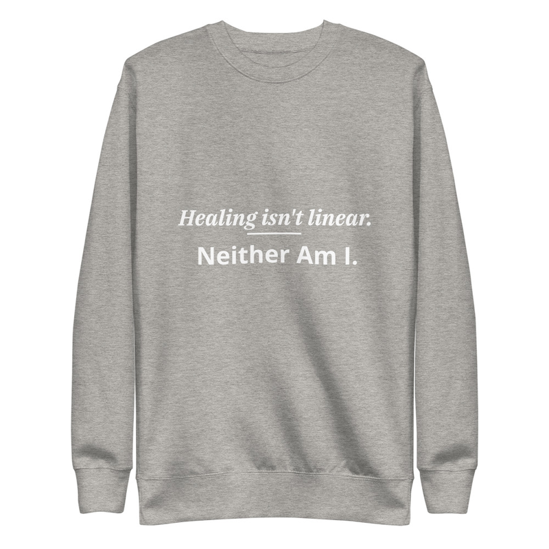 Healing isn't linear. Neither am I  – S, Carbon Grey