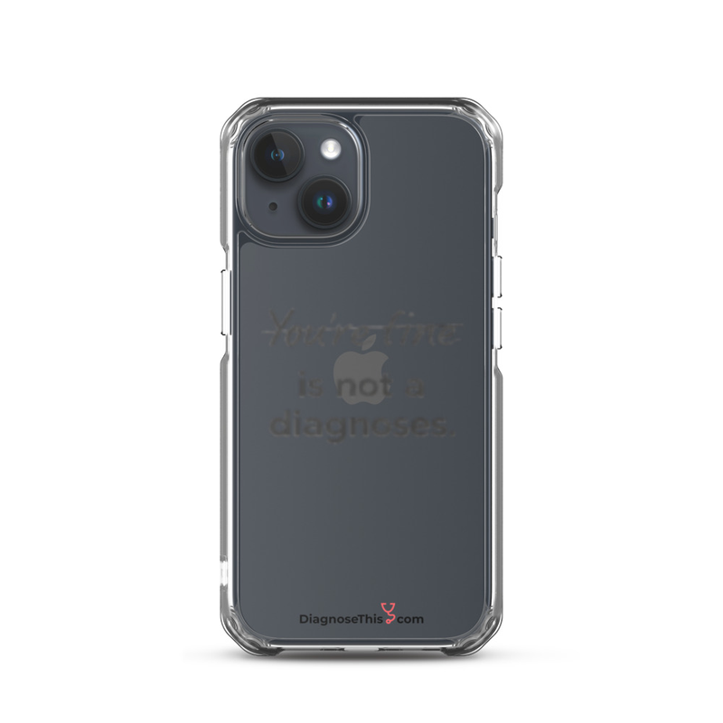 iPhone® - You're fine is not a diagnosis. – iPhone 15