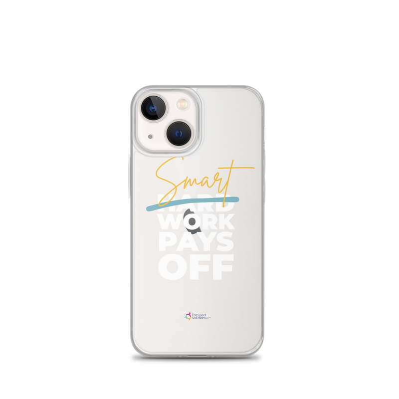 "Smart Work Pays Off" Clear Phone Case – iPhone 13 mini