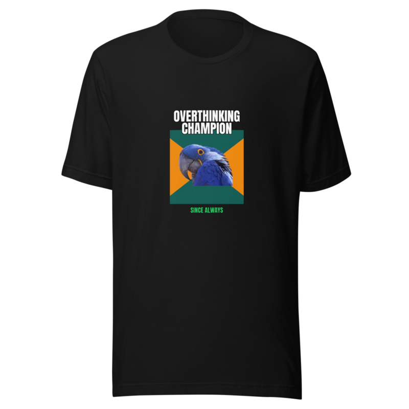 "Overthinking Champion" Tee