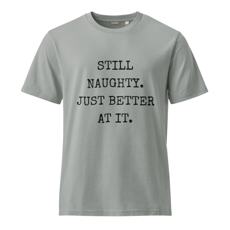 Unisex Vintage T-Shirt - Still Naughty