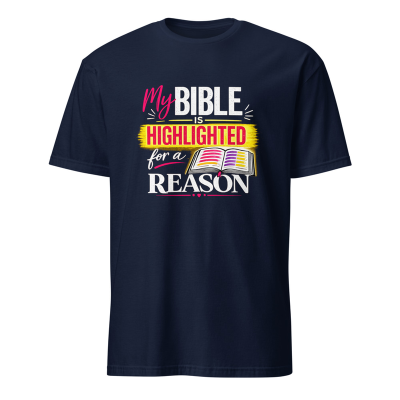 Bible Highlighted for a Reason Shirt – S, Navy
