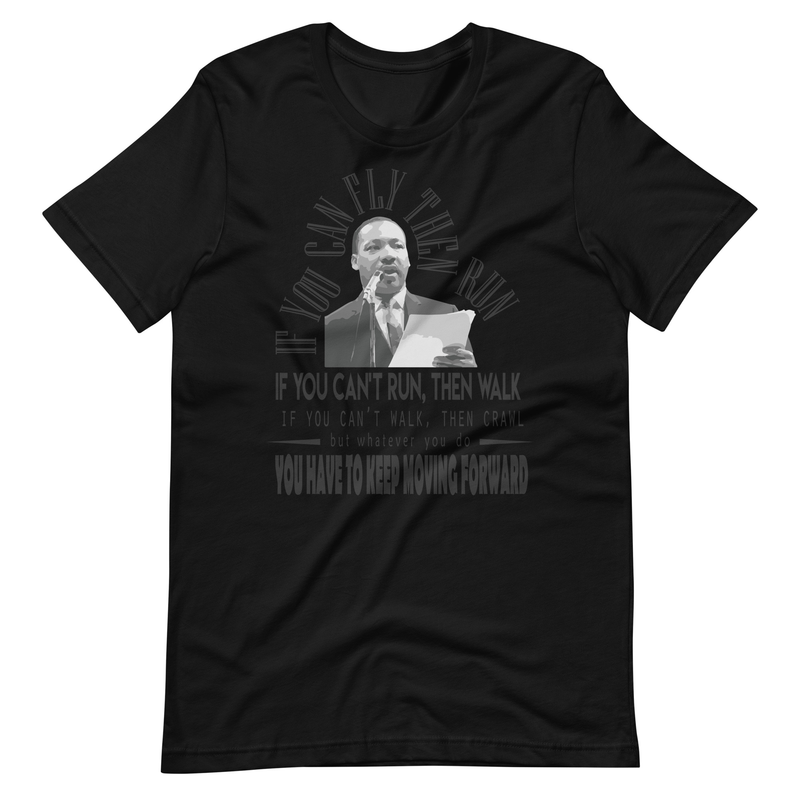 Martin Luther King Jr - Motivational Speech Unisex t-shirt