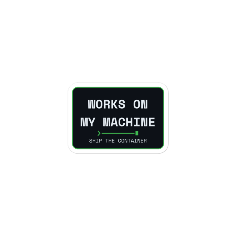 WORKS ON MY MACHINE Sticker mockup