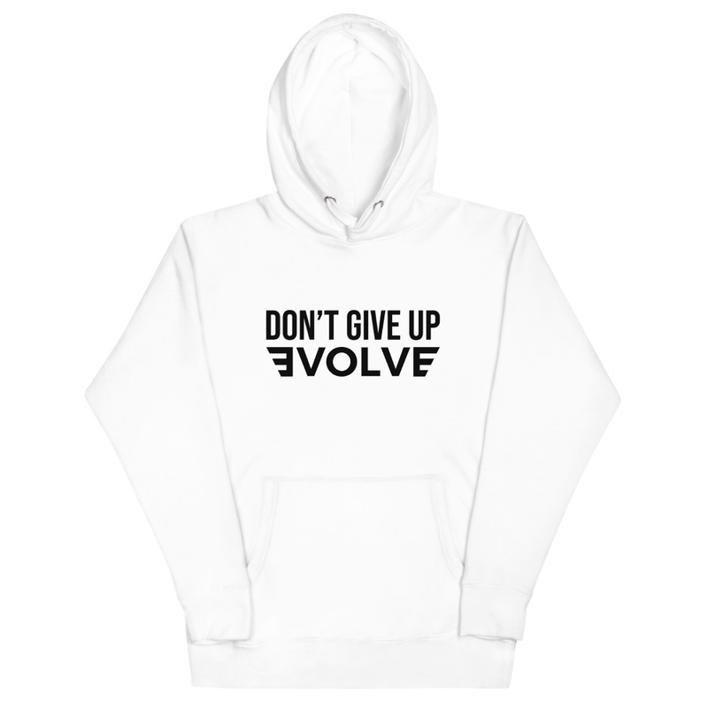 EVOLVE by Zack Ultra DON’T GIVE UP Unisex Hoodie