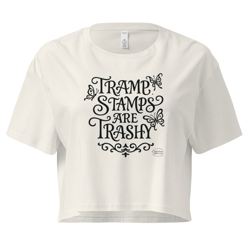 "Tramp Stamps are Trashy" Tramp-Stamped Women’s crop top