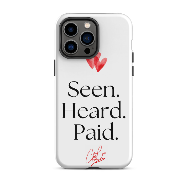 Seen. Heard. Paid. Iphone Case – iPhone 14 Pro Max, Matte