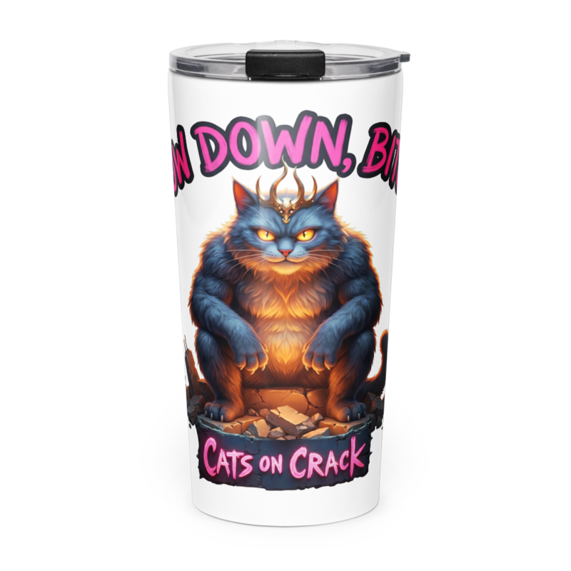 Bow Down Bitch 20oz Tumbler
