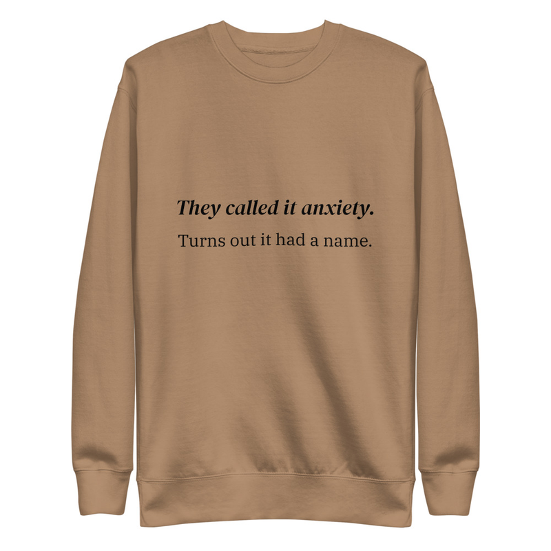 They called it anxiety. Turns out it had a name. – S, Latte