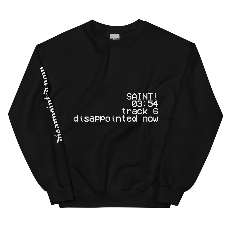 We Sound Like Goodbye Sweatshirt