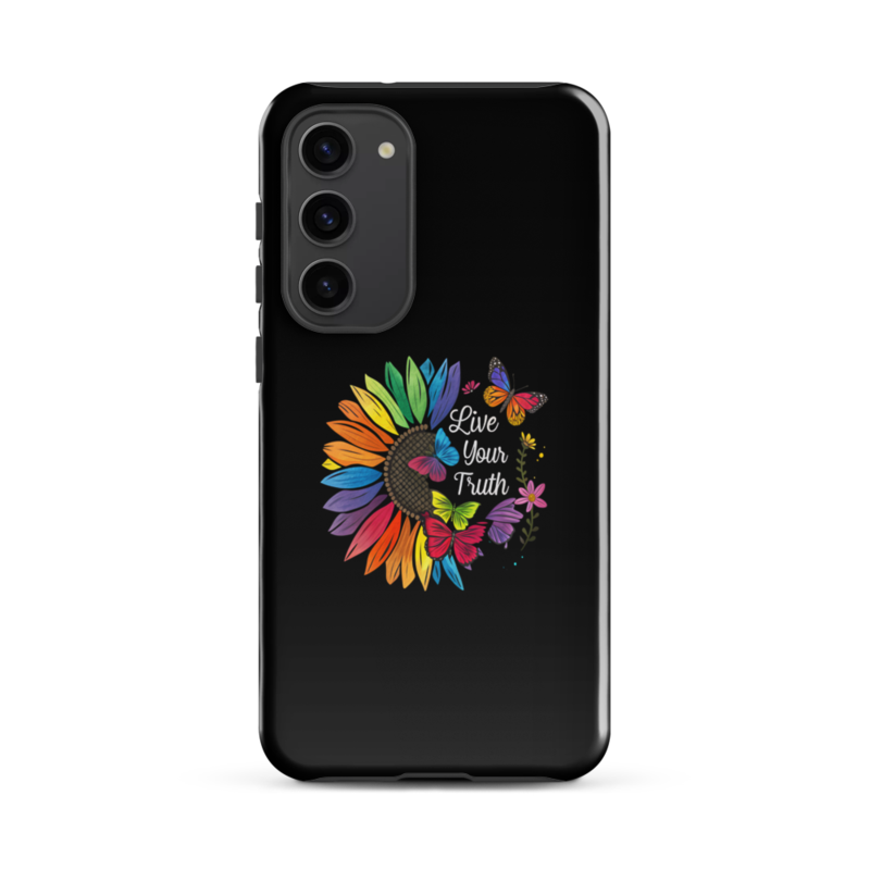 Live Your Truth Tough case for Samsung® – Samsung Galaxy S23 Plus, Glossy