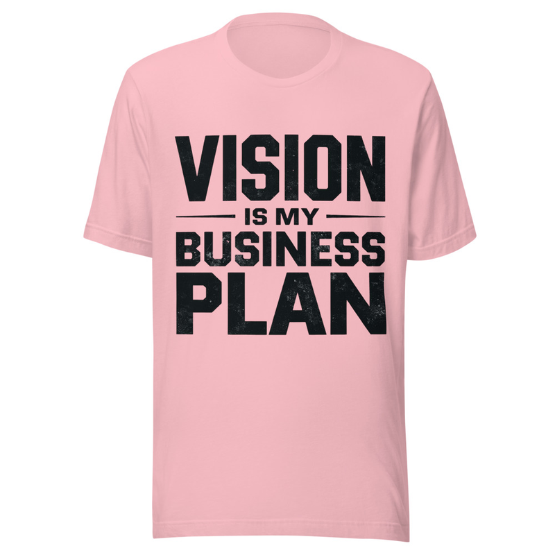 Vision is my Business Plan - Light Tone