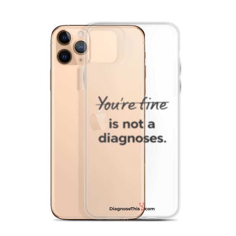 iPhone® - You're fine is not a diagnosis.