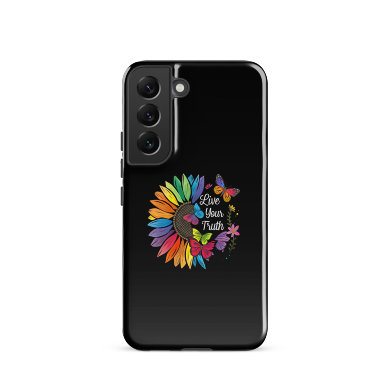 Live Your Truth Tough case for Samsung® – Samsung Galaxy S22, Glossy