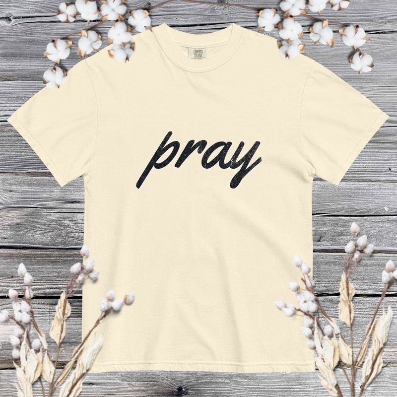 Pray - Comfort Colors – S, Ivory