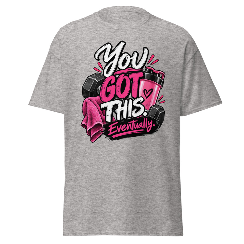 You Got this - Unisex classic tee – XL, Sport Grey