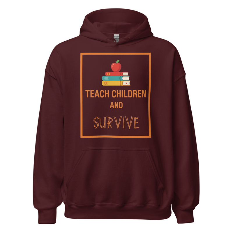 Hoodie Teach Cildren and Survive Marron