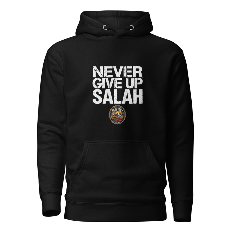 Bilal Halal "Never Give Up Salah" Unisex Hoodie