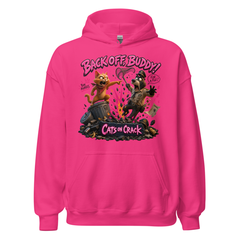 Back Off Buddy Hoodie