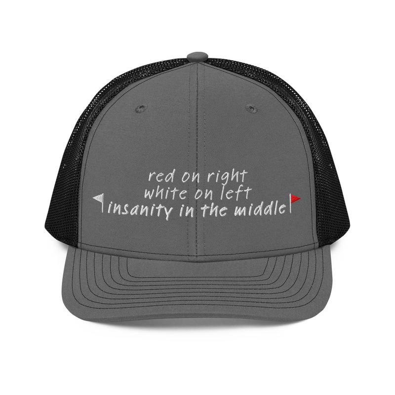 Insanity in the Middle Trucker Cap view 5