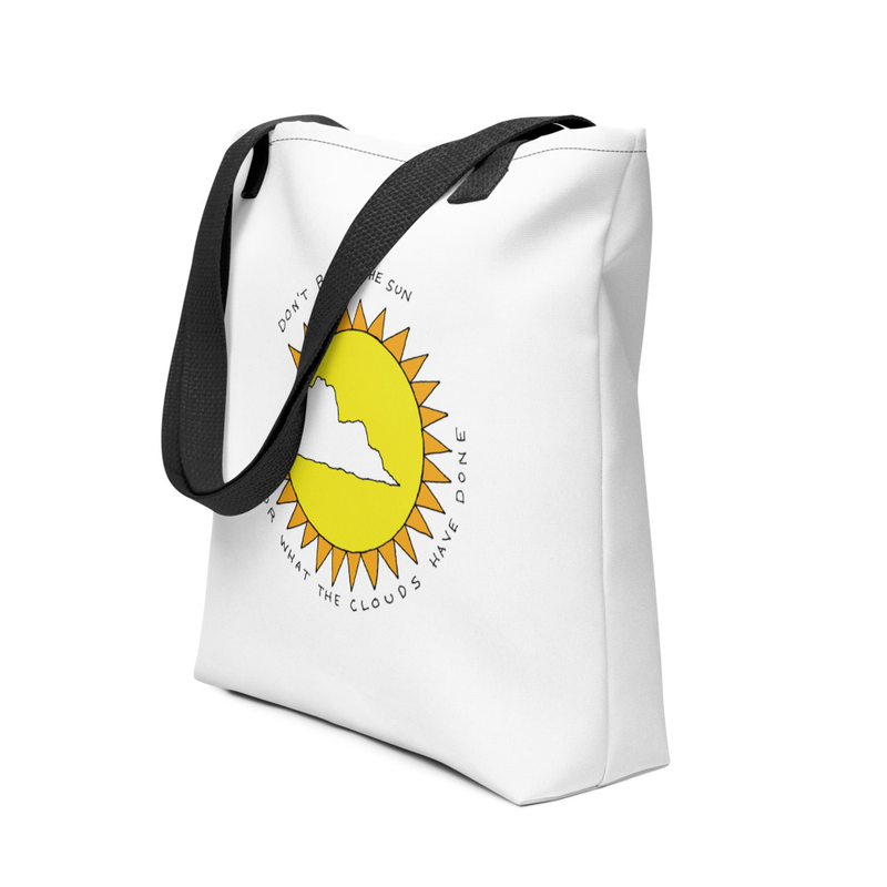 Don't Blame the Sun Tote Bag