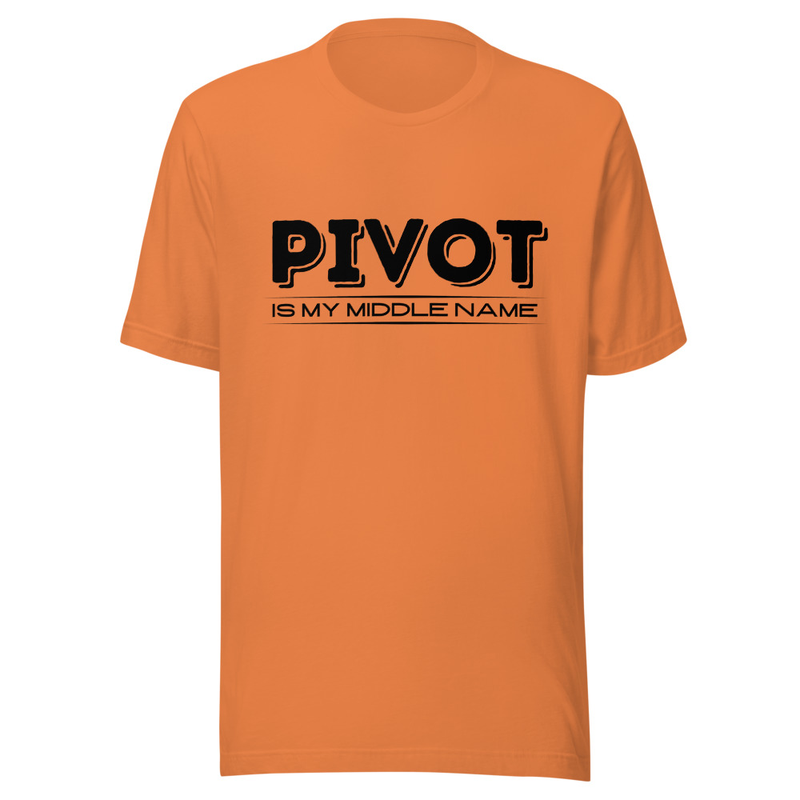 Pivot is my Middle Name - Light Tone – S, Burnt Orange