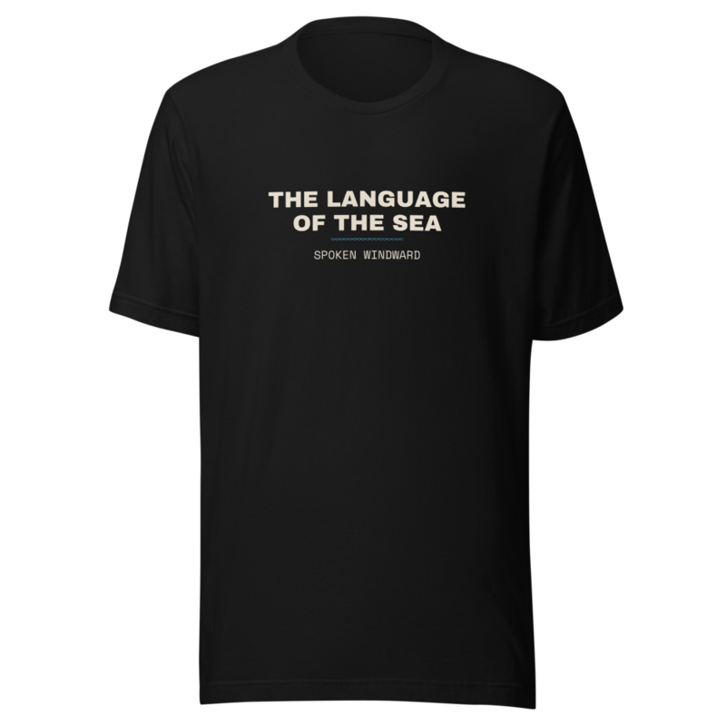 THE LANGUAGE OF THE SEA Tee — Sailing merch