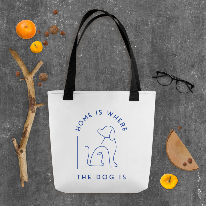 Tote bag: Home is Where the Dog is